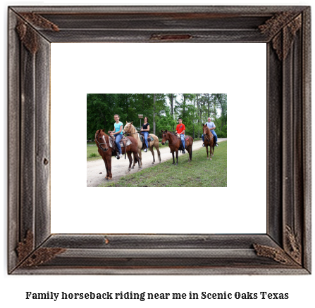 family horseback riding near me in Scenic Oaks, Texas